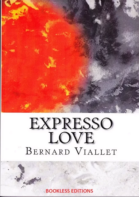 Expresso Love - Bernard Viallet - Bookless-editions