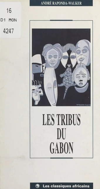 Les Tribus du Gabon - André Raponda-Walker - FeniXX réédition numérique