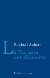 La Terrasse des éléphants