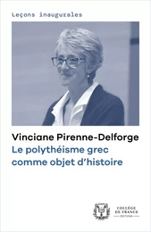 Le polythéisme grec comme objet d’histoire