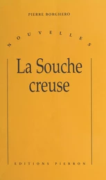 La Souche creuse