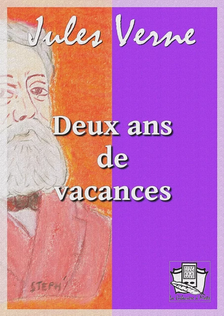 Deux ans de vacances - Jules Verne - La Gibecière à Mots