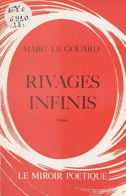 Rivages infinis - Marc Le Gouard - FeniXX réédition numérique