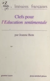 Clefs pour «L'Éducation sentimentale»