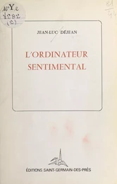 L'Ordinateur sentimental