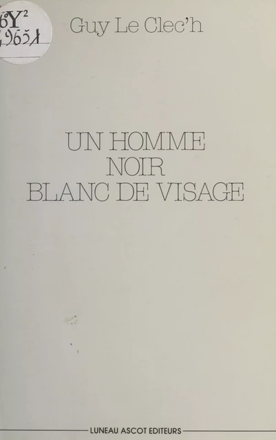 Un homme noir blanc de visage - Guy Le Clec'h - FeniXX réédition numérique