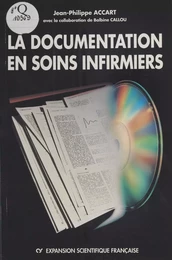 La Documentation en soins infirmiers