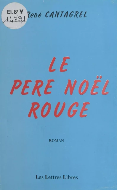 Le Père Noël rouge - René Cantagrel - FeniXX réédition numérique