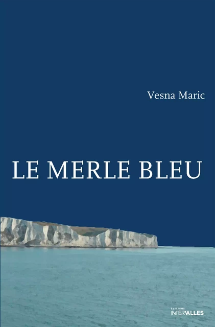 Le Merle bleu - Vesna Maric - Intervalles