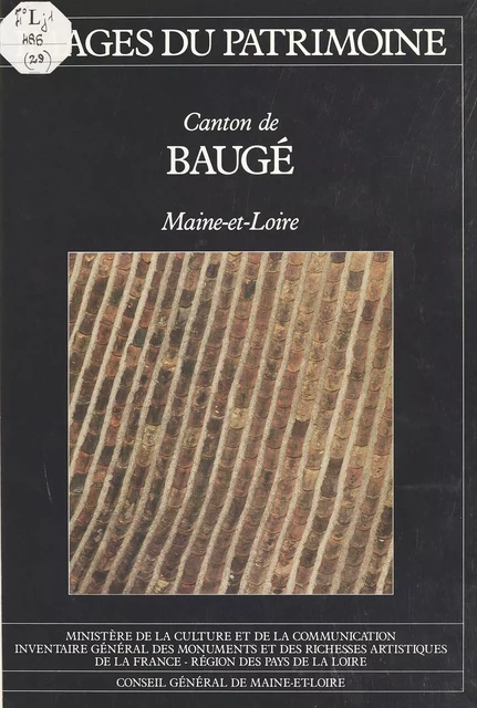 Canton de Baugé (Maine-et-Loire) -  Inventaire général des monuments et des richesses artistiques de la France - FeniXX réédition numérique