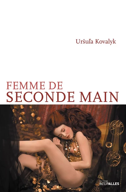 Femme de seconde main - Ursula Kovalyk - Intervalles