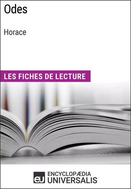 Odes d'Horace -  Encyclopaedia Universalis - Encyclopaedia Universalis