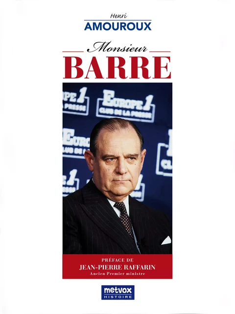 Monsieur Barre - Henri Amouroux - Metvox Publications