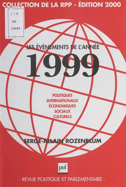 1999 : Les Événements de l'année - Serge-Allain Rozenblum - FeniXX réédition numérique