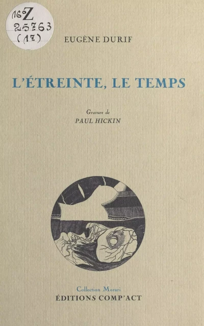 L'Étreinte, le temps - Eugène Durif - FeniXX réédition numérique