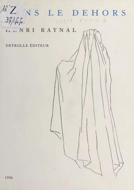 Dans le dehors - Henri Raynal - FeniXX réédition numérique