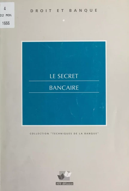 Le Secret bancaire - Thierry Samin - FeniXX réédition numérique