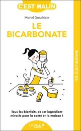 Le bicarbonate, c'est malin