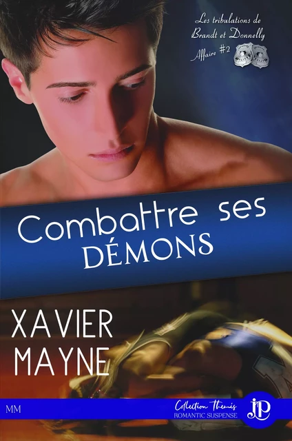 Combattre ses démons - Xavier Mayne - Juno Publishing