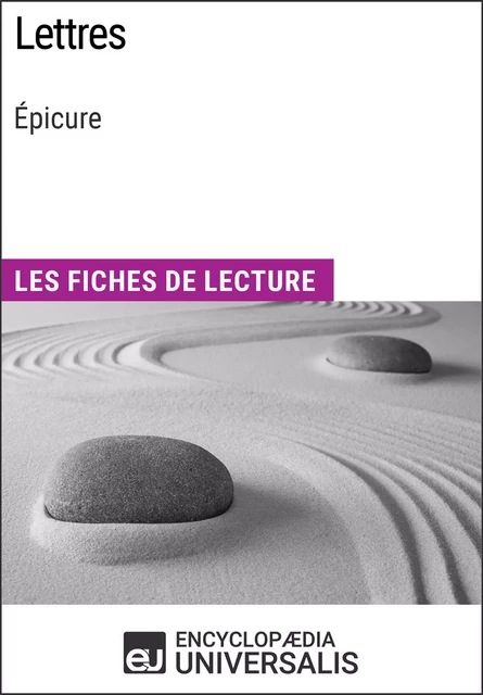 Lettres d'Épicure -  Encyclopaedia Universalis - Encyclopaedia Universalis