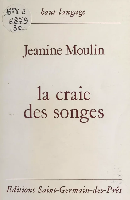 La Craie des songes - Jeanine Moulin - FeniXX réédition numérique