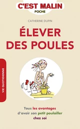 Élever des poules, c'est malin