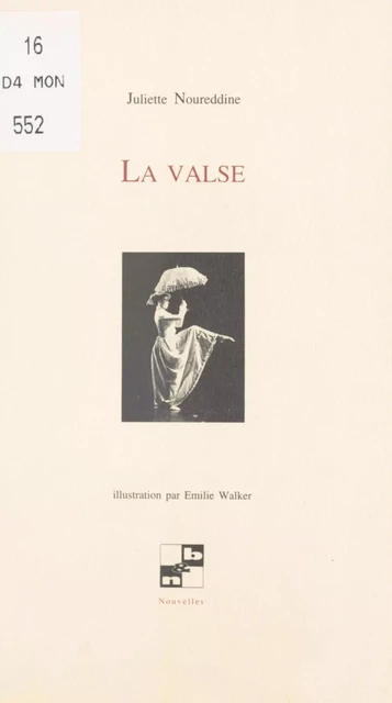 La Valse - Juliette Noureddine - FeniXX réédition numérique