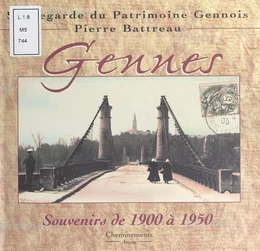 Gennes : Souvenirs de 1900 à 1950