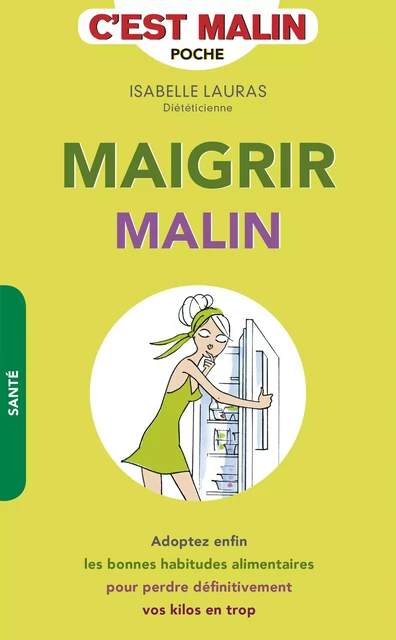 Maigrir, c'est malin - Isabelle Lauras - Éditions Leduc