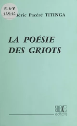 La Poésie des Griots