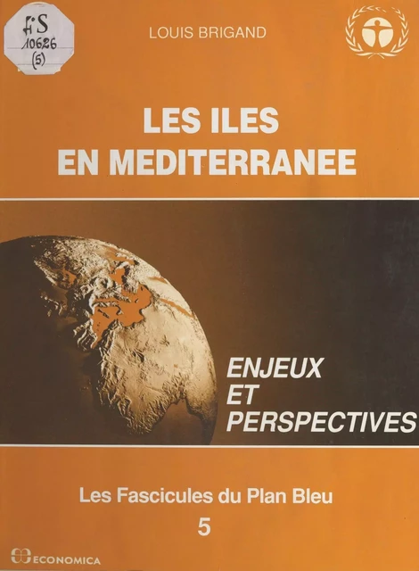 Les Îles en Méditerranée : Enjeux et perspectives - Louis Brigand - FeniXX réédition numérique