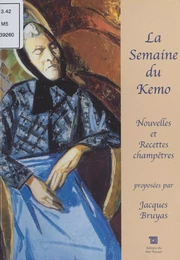 La Semaine du Kemo : Nouvelles et recettes champêtres