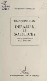 Dépasser le solstice ?