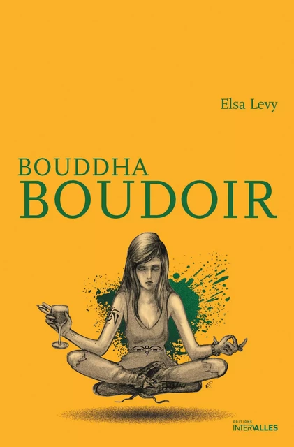 Bouddha Boudoir - Elsa Levy - Intervalles