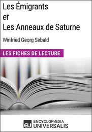 Les Émigrants et Les Anneaux de Saturne de W.G. Sebald