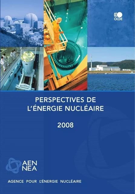 Perspectives de l’énergie nucléaire 2008 -  Collectif - OECD