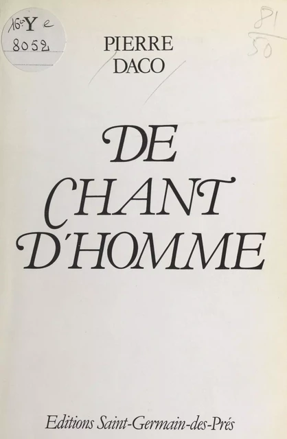 De chant d'homme - Pierre Daco - FeniXX réédition numérique