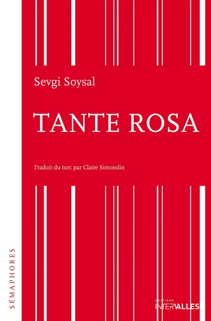 Tante Rosa - Sevgi Soysal - Intervalles