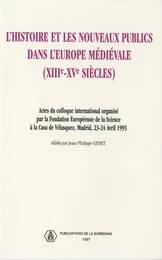 L'histoire et les nouveaux publics dans l'Europe médiévale (XIIIe-XVe siècle)