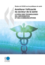 Améliorer l’efficacité du secteur de la santé