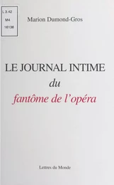 Le Journal intime du fantôme de l'Opéra