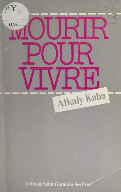 Mourir pour vivre - Alkaly Kaba - FeniXX réédition numérique