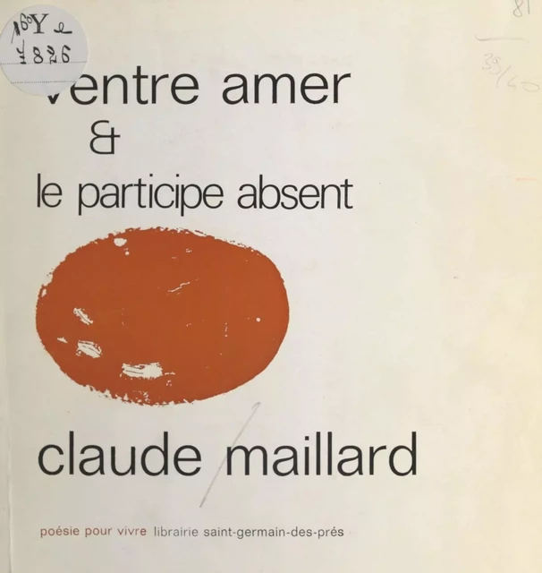 Ventre amer et le participe absent - Claude Maillard - FeniXX réédition numérique