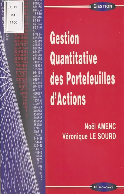 Gestion quantitative des portefeuilles d'action - Véronique Le Sourd, Noël Amenc - FeniXX réédition numérique