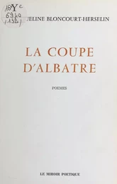 La Coupe d'albâtre