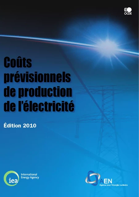 Coûts prévisionnels de production de l'électricité 2010 -  Collectif - OECD