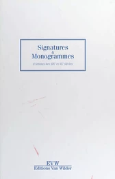 Signatures et monogrammes des XIXe et XXe siècles