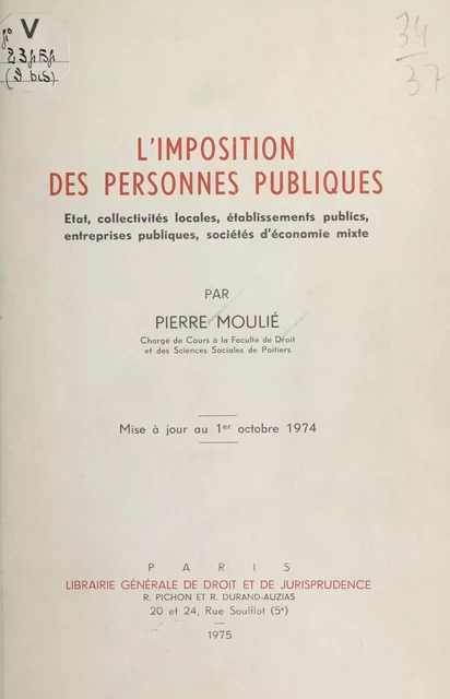 L'Imposition des personnes publiques - Pierre Moulie - FeniXX réédition numérique