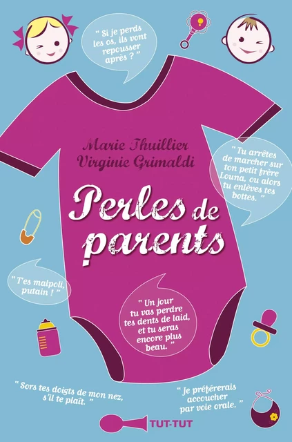 Perles de parents - Virginie Grimaldi, Marie Thuillier - Leduc Humour