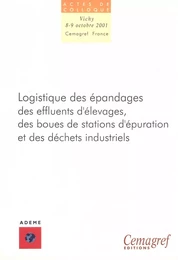 Logistique des épandages des effluents d'élevage, des boues de stations d'épuration et des déchets industriels